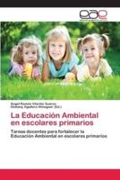 La Educación Ambiental en escolares primarios