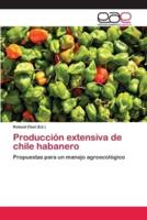 Producción extensiva de chile habanero