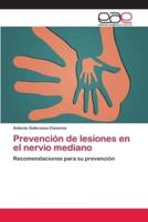 Prevención de lesiones en el nervio mediano