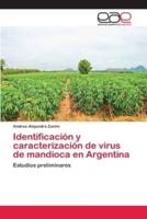 Identificación y caracterización de virus de mandioca en Argentina