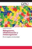 Bilingüismo, alfabetización y metacognición