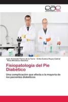 Fisiopatología del Pie Diabético