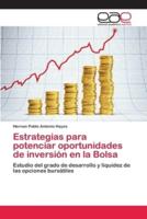 Estrategias para potenciar oportunidades de inversión en la Bolsa