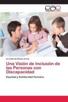 Una Visión de Inclusión de las Personas con Discapacidad