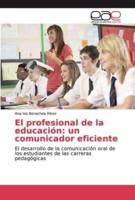 El profesional de la educación: un comunicador eficiente