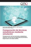 Comparación de técnicas estadísticas mediante simulación