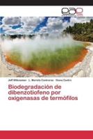 Biodegradación de dibenzotiofeno por oxigenasas de termófilos