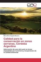 Calidad para la conservación en zonas serranas, Córdoba Argentina