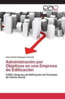 Administración por Objetivos en una Empresa de Edificación