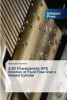 A 2D Characteristic GFE Solution of Fluid Flow Over a Heated Cylinder
