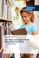The Main Concept of Self-Regulated Learning