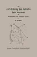 Die Aufzeichnung Des Geländes Beim Krokieren Für Geographische Und Technische Zwecke