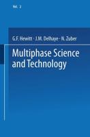 Multiphase Science and Technology : Volume 2