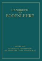 Die Lehre von der Verteilung der Bodenarten an der Erdoberfläche : Regionale und Ƶonale Bodenlehre