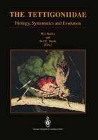 The Tettigoniidae: Biology, Systematics and Evolution