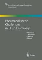 Pharmacokinetic Challenges in Drug Discovery