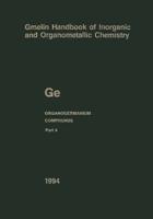 Ge Organogermanium Compounds Ge. Germanium (System-Nr. 45)