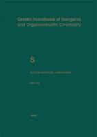 S Sulfur-Nitrogen Compounds S. Schwefel. Sulfur (System-Nr. 9)