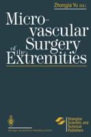 Microvascular Surgery of the Extremities