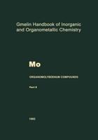 Mo Organomolybdenum Compounds. Mo. Molybdän. Molybdenum (System-Nr. 53)