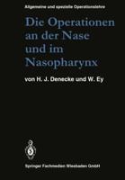 Die Operationen an Der Nase Und Im Nasopharynx Kirschner,M.:Operationsl. Bd 5