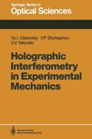 Holographic Interferometry in Experimental Mechanics