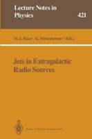 Jets in Extragalactic Radio Sources : Proceedings of a Workshop Held at Ringberg Castle, Tegernsee, FRG, September 22-28, 1991