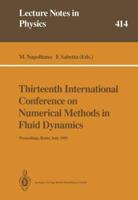 Thirteenth International Conference on Numerical Methods in Fluid Dynamics