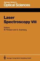 Laser Spectroscopy VIII : Proceedings of the Eighth International Conference, Åre, Sweden, June 22-26, 1987