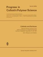 Colloids and Surfaces: Selected Plenary Lectures of the Iupac-Conference on Colloid and Surface Science in Budapest, September 15-20, 1975