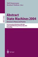 Abstract State Machines 2004. Advances in Theory and Practice