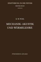 Mechanik - Akustik Und Wärmelehre