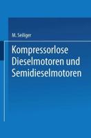 Kompressorlose Dieselmotoren Und Semidieselmotoren