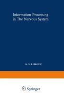 Information Processing in The Nervous System
