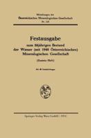 Festausgabe Zum 50Jährigen Bestand Der Wiener (Seit 1946 Österreichischen) Mineralogischen Gesellschaft