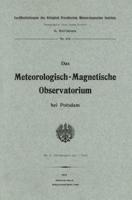 Das Meteorologisch-Magnetische Observatorium Bei Potsdam