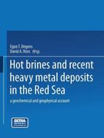 Hot Brines and Recent Heavy Metal Deposits in the Red Sea: A Geochemical and Geophysical Account
