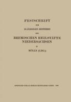 Festschrift Zum 10 Jahrigen Bestehen Der Bremischen Heilstatte Niedersachsen in Molln (Lbg.)
