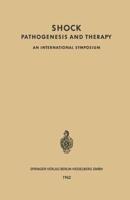 Shock Pathogenesis and Therapy: An International Symposium