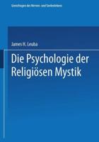 Die Psychologie Der Religiösen Mystik