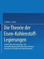 Die Theorie Der Eisen-Kohlenstoff-Legierungen