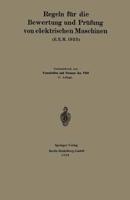 Regeln Für Die Bewertung Und Prüfung Von Elektrischen Maschinen (R.E.M. 1923)