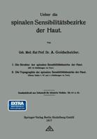 Ueber Die Spinalen Sensibilitatsbezirke Der Haut