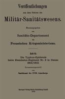 Die Typhus-Epidemie Beim Eisenbahn-Regiment NR. 3 in Hanau 1912/1913