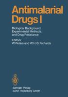 Antimalarial Drugs I : Biological Background, Experimental Methods, and Drug Resistance