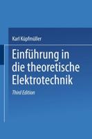 Einführung in Die Theoretische Elektrotechnik