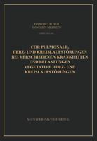 Cor Pulmonale Herz- Und Kreislaufstörungen Bei Verschiedenen Krankheiten Und Belastungen Vegetative Herz- Und Kreislaufstörungen