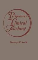Perspectives on Clinical Teaching