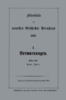 Aktenstucke Zur Neuesten Geschichte Preussens 1863: I. Verwarnungen