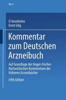 Kommentar Zum Deutschen Arzneibuch: Auf Grundlage Der Hager-Fischer-Hartwichschen Kommentare Der Fruheren Arzneibucher
